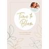 Time to Bloom. Dein Happiness und Selfcare Journal von Alina Mour - Alina Mour