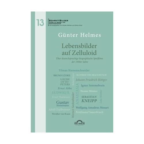 Lebensbilder auf Zelluloid - Günter Helmes