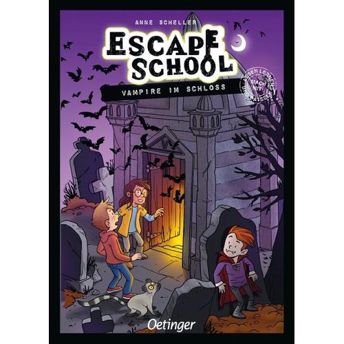 Escape School 5. Vampire im Schloss – Anne Scheller