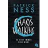 Chaos Walking - Es gibt immer eine Wahl / Chaos Walking Bd.2 - Patrick Ness