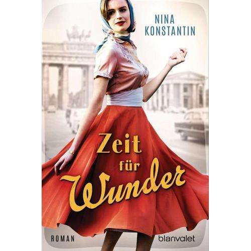 Zeit für Wunder / Berlin-Saga Bd.2 – Nina Konstantin