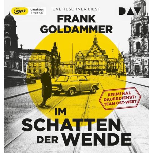 Im Schatten der Wende. Kriminaldauerdienst: Team Ost-West – Frank Goldammer