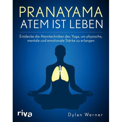 Pranayama - Atem ist Leben - Dylan Werner