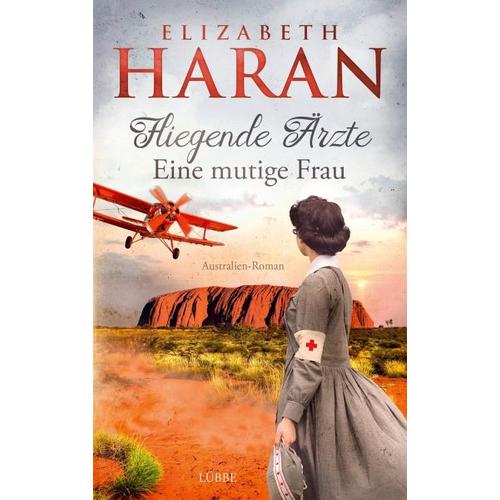 Eine mutige Frau / Fliegende Ärzte Bd.1 – Elizabeth Haran