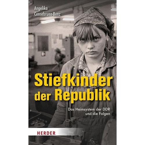 Stiefkinder der Republik – Angelika Censebrunn-Benz