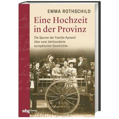 Eine Hochzeit in der Provinz – Emma Rothschild