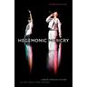 Hegemonic Mimicry - Kyung Hyun Kim