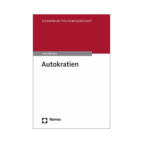 Autokratien - Uwe Backes