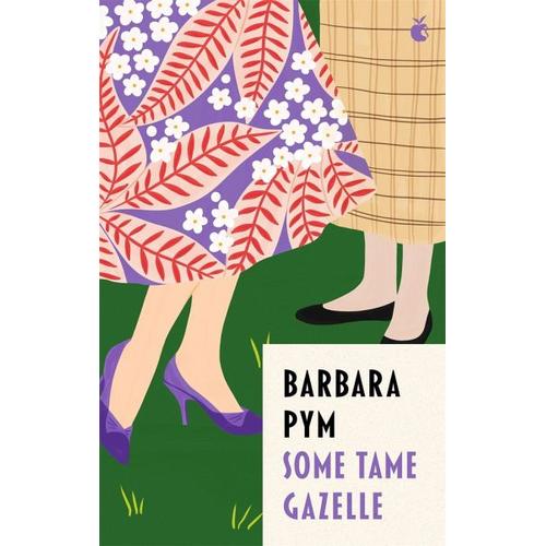 Some Tame Gazelle – Barbara Pym