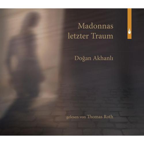 Madonnas letzter Traum – Dogan Akhanli