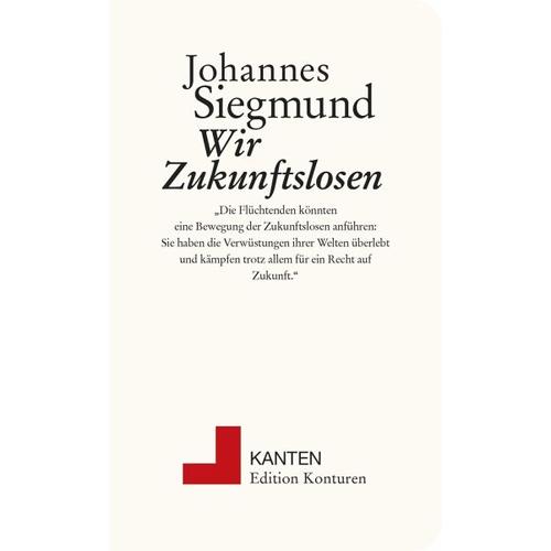 Wir Zukunftslosen – Siegmund Johannes