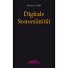 Digitale Souveränität - Martin C. Wolff