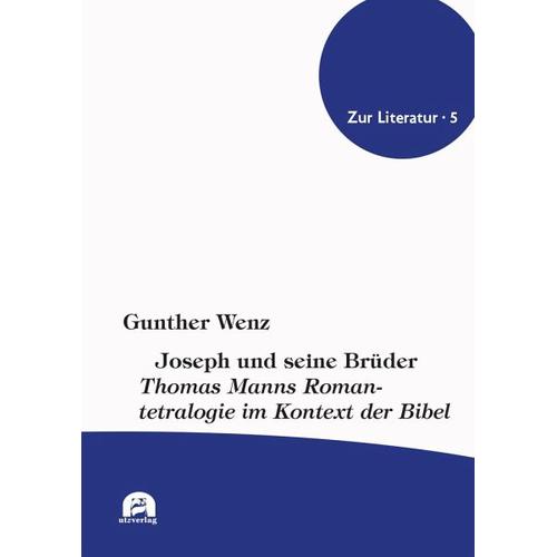 Joseph und seine Brüder – Gunther Wenz