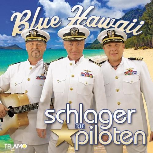 Blue Hawaii (CD, 2021) – Die Schlagerpiloten