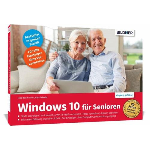 Windows 10 für Senioren – Inge Baumeister, Anja Schmid