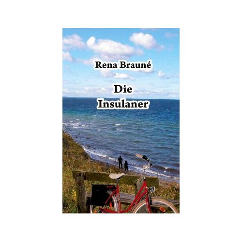Die Insulaner – Rena Brauné