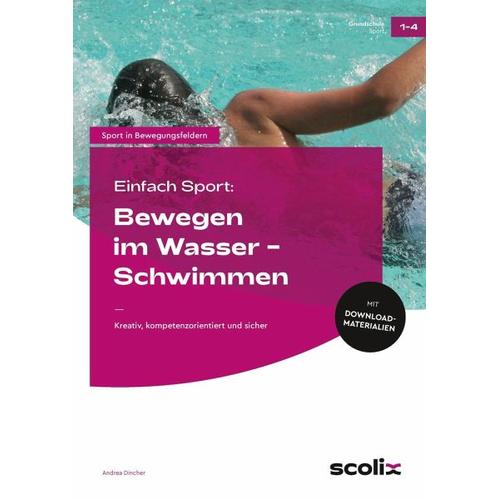 Einfach Sport: Bewegen im Wasser – Schwimmen