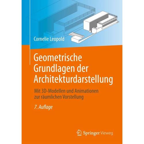 Geometrische Grundlagen der Architekturdarstellung – Cornelie Leopold