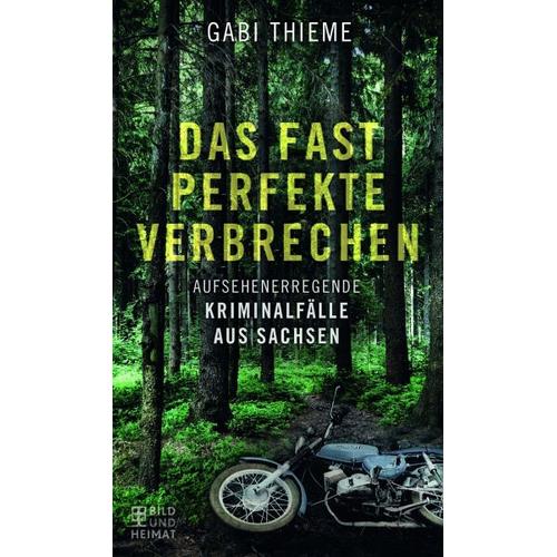 Das fast perfekte Verbrechen – Gabi Thieme