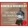 Die Früchte, die man erntet / Sebastian Bergman Bd.7 (2 Audio-CDs) - Michael Hjorth, Hans Rosenfeldt
