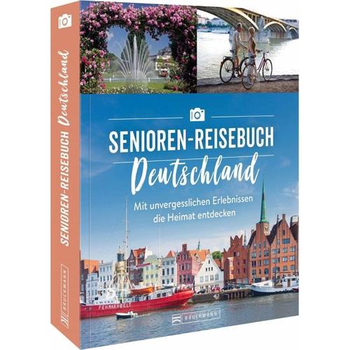 Das Senioren-Reisebuch Deutschland – Regine Heue