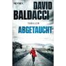 Abgetaucht / Atlee Pine Bd.2 - David Baldacci