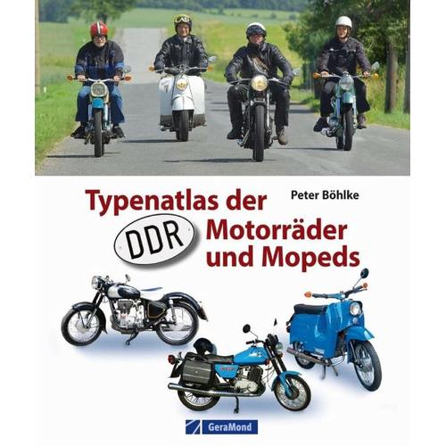 Typenatlas der DDR-Motorräder und Mopeds - Peter Böhlke