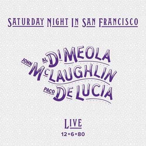 Saturday Night In San Francisco (Cd Digipak) (CD, 2022) – Al Di Meola, John McLaughlin, Paco de Lucia