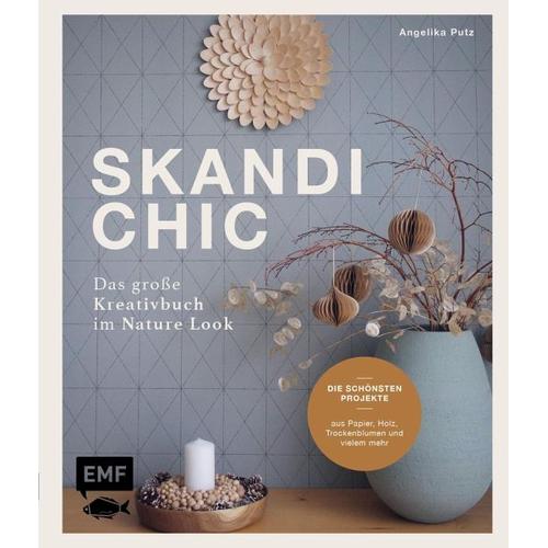 Skandi-Chic – Das große Kreativbuch im Nature Look – Angelika Putz