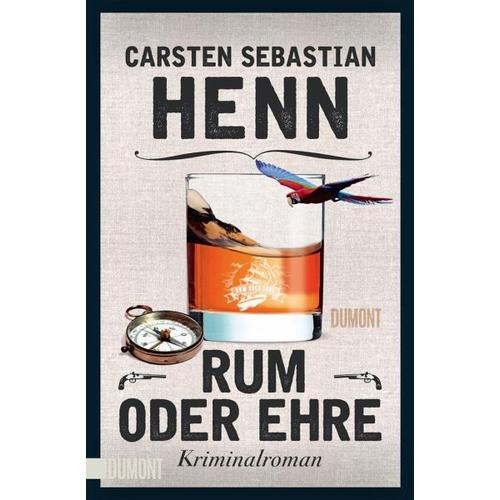 Rum oder Ehre – Carsten Sebastian Henn