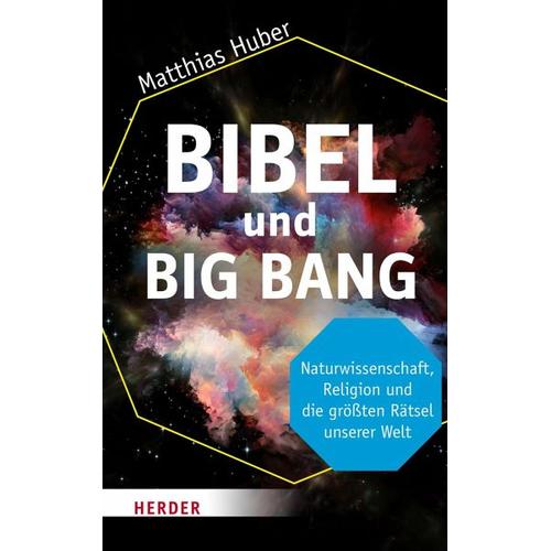 Bibel und Big Bang – Matthias Huber