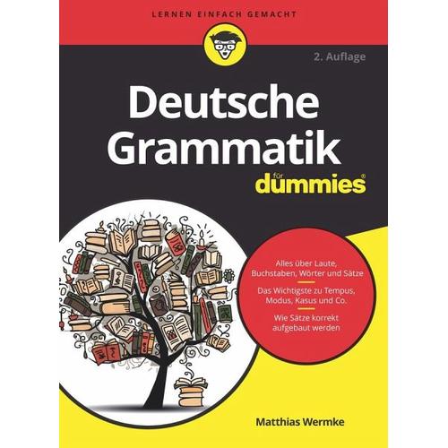 Deutsche Grammatik für Dummies – Matthias Wermke