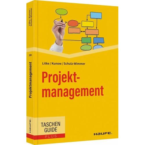 Projektmanagement – Hans-D. Litke, Ilonka Kunow, Heinz Schulz-Wimmer