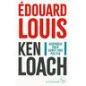 Gespräch über Kunst und Politik - Édouard Louis, Ken Loach