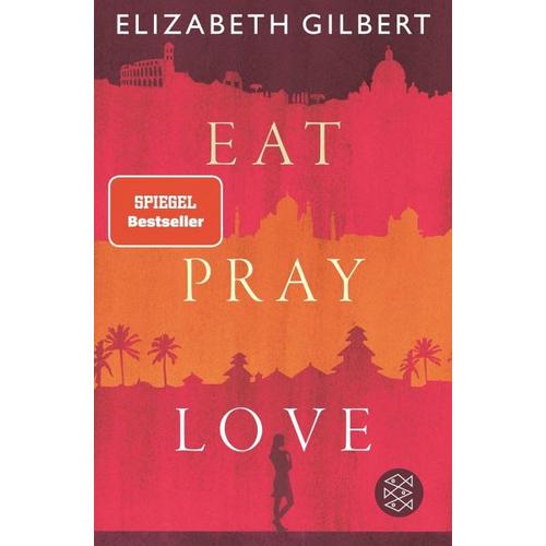 Eat, Pray, Love – Elizabeth Gilbert