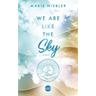 We Are Like the Sky / Like Us Bd.2 - Marie Niebler