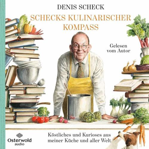 Schecks kulinarischer Kompass – Denis Scheck