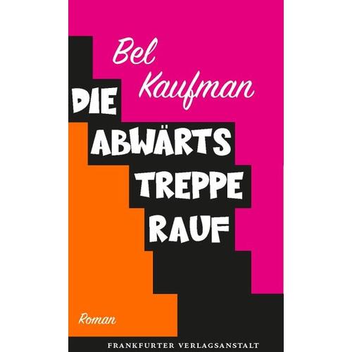 Die Abwärtstreppe rauf – Bel Kaufman