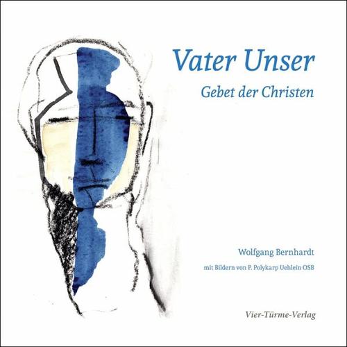 Vater Unser – Wolfgang Bernhardt