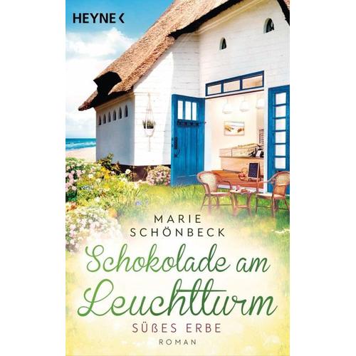 Schokolade am Leuchtturm - Süßes Erbe / Die Schokoladen-Reihe Bd.3 - Marie Schönbeck