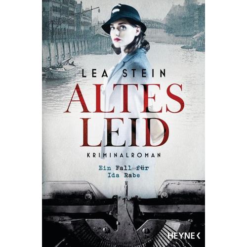 Altes Leid / Ida Rabe Bd.1 – Lea Stein