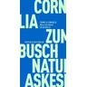 Natur und Askese - Cornelia Zumbusch