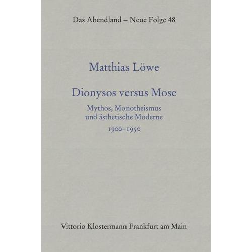 Dionysos versus Mose – Matthias Löwe