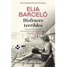Disfraces terribles - Elia Barcelo