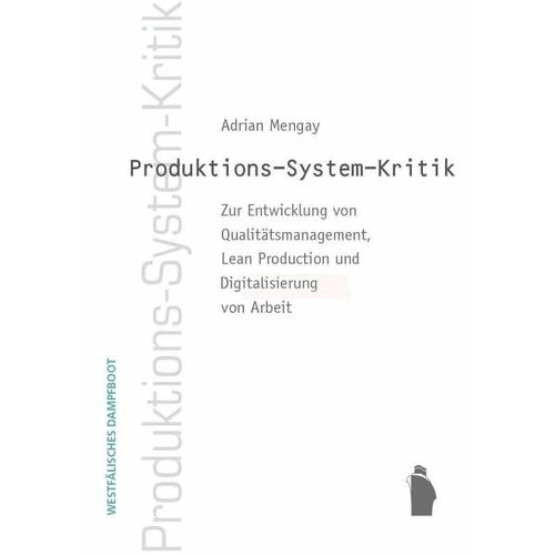 Produktions-System-Kkritik – Adrian Mengay