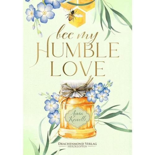 Bee My Humble Love – Anna Konelli