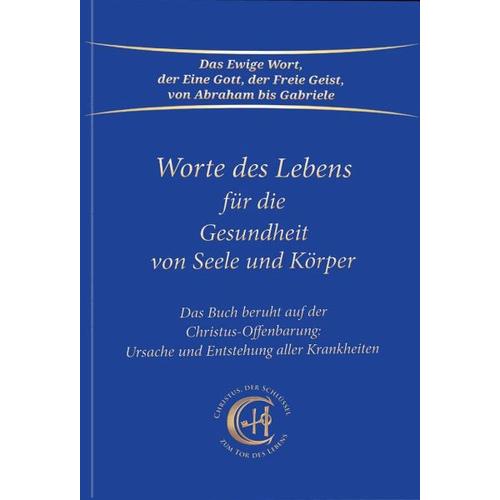 Worte des Lebens für die Gesundheit von Seele und Körper – Gabriele