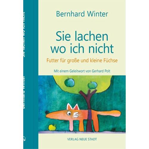 Sie lachen wo ich nicht – Bernhard Winter