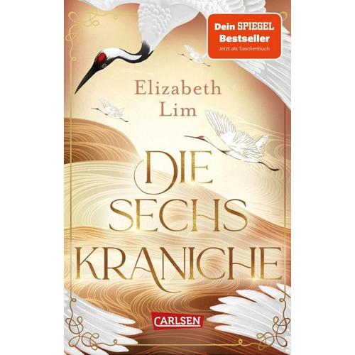 Die sechs Kraniche / Die sechs Kraniche Bd.1 – Elizabeth Lim