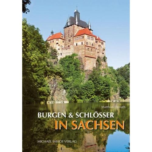 Burgen und Schlösser in Sachsen – Matthias Donath